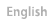 English
